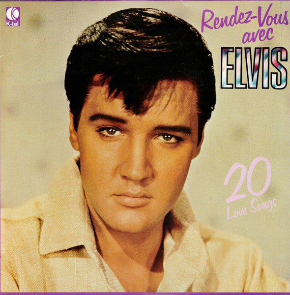 Elvis Presley – Rendez-Vous Avec Elvis (20 Love Songs)