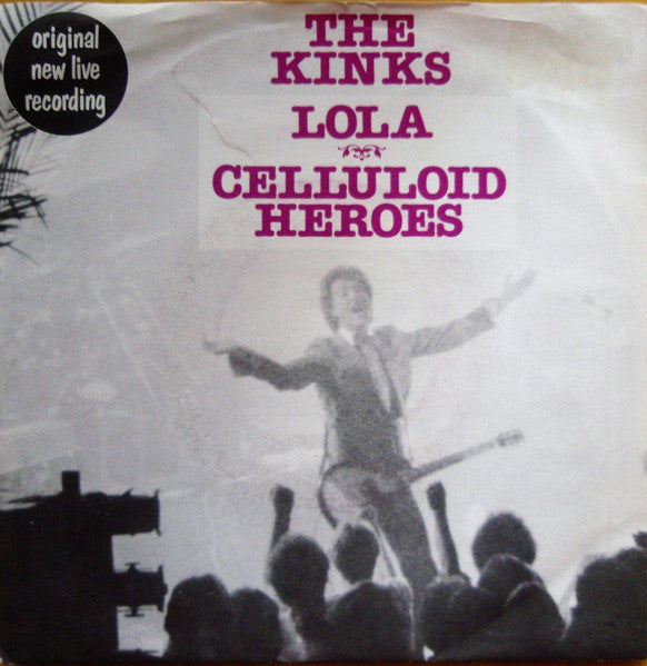 The Kinks – Lola / Celluloid Heroes