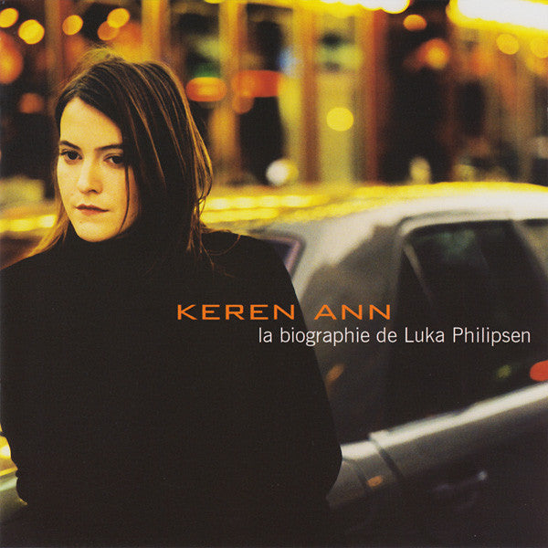 Keren Ann – La Biographie De Luka Philipsen