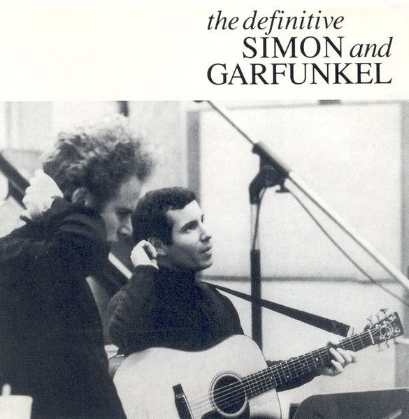 Simon & Garfunkel – The Definitive Simon And Garfunkel