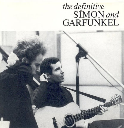 Simon & Garfunkel – The Definitive Simon And Garfunkel