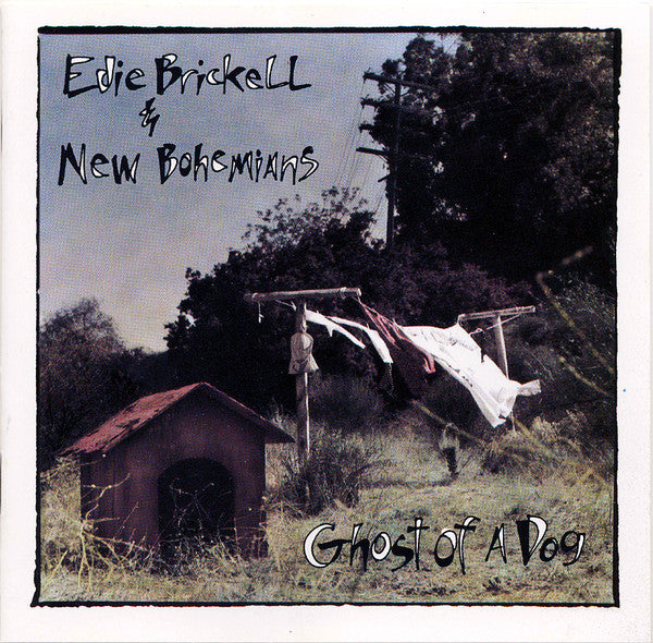 Edie Brickell & New Bohemians – Ghost Of A Dog