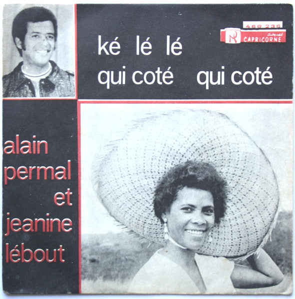 Ален Пермаль и Жанин Лебу – Ké Lé Lé / Qui Coté Qui Coté