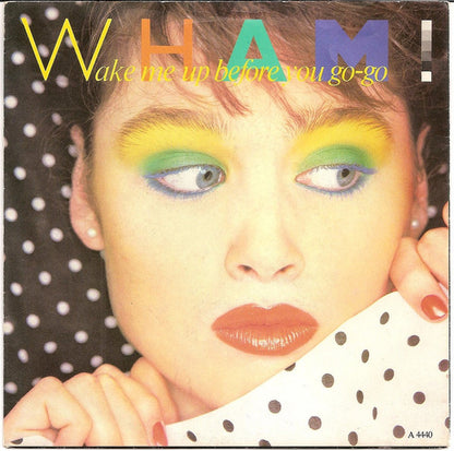 Wham! – Wake Me Up Before You Go-Go
