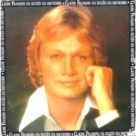 Claude François – 124 Succès-124 Souvenirs