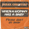 Derek Christien – When A Woman Has A Baby — photo 1