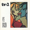tv-2 – Kys Bruden — photo 1