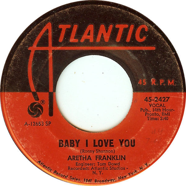 Aretha Franklin – Baby I Love You