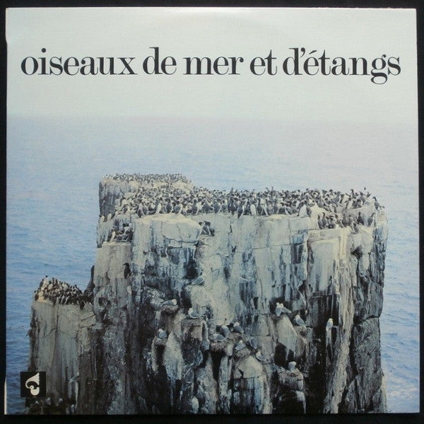 Jean C. Roché – Oiseaux De Mer Et D'Etangs