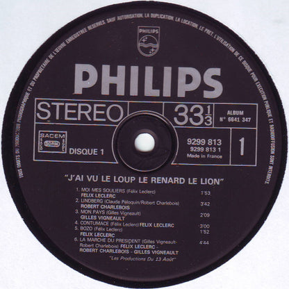 Félix Leclerc & Gilles Vigneault & Robert Charlebois – J'ai Vu Le Loup Le Renard Le Lion