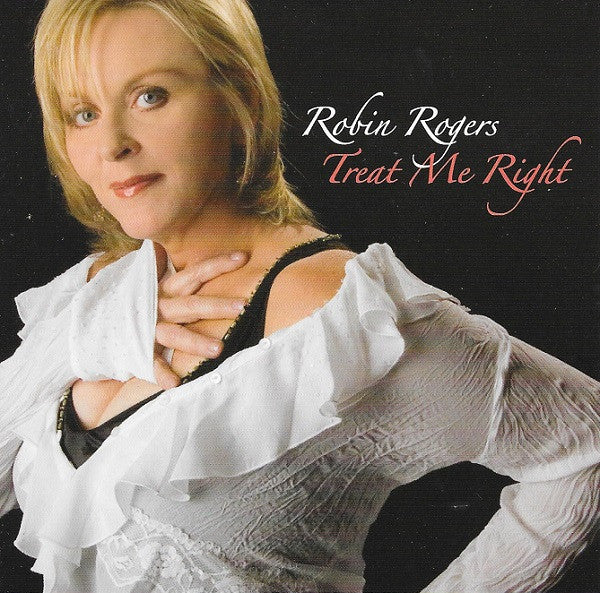 Робин Роджерс – Treat Me Right