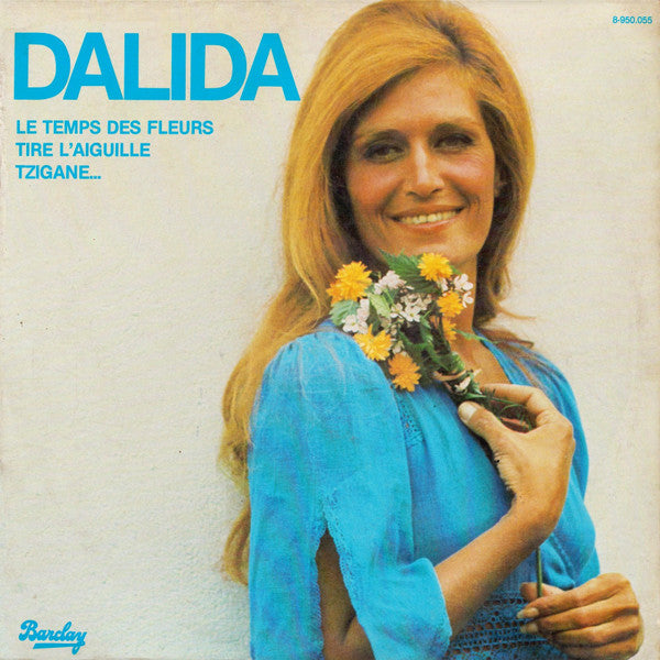 Dalida – Le Temps Des Fleurs