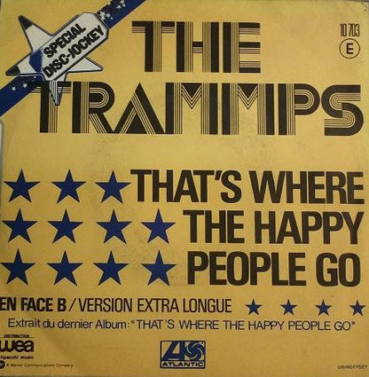 The Trammps – That's Where The Happy People Go