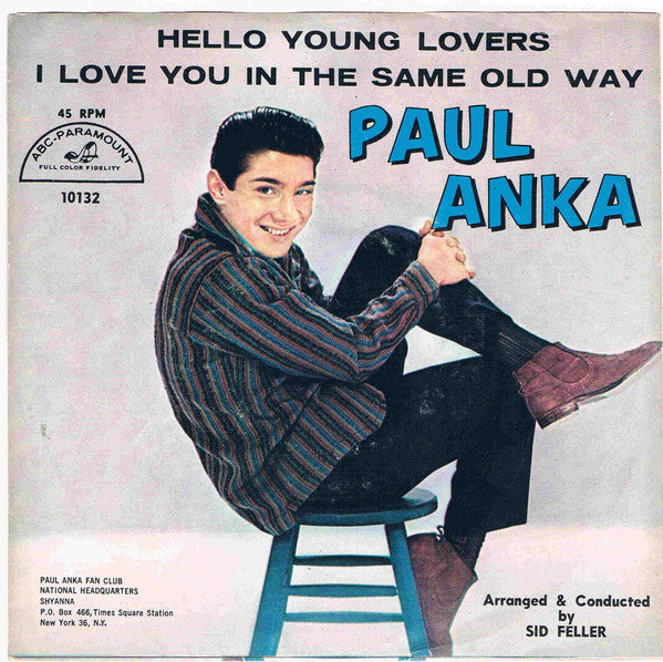Paul Anka – Hello Young Lovers / I Love You In The Same Old Way