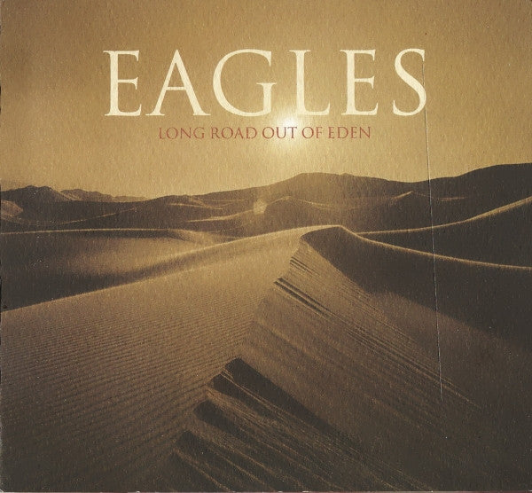 Eagles – Long Road Out Of Eden