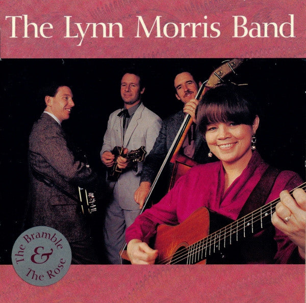 The Lynn Morris Band – The Bramble And The Rose
