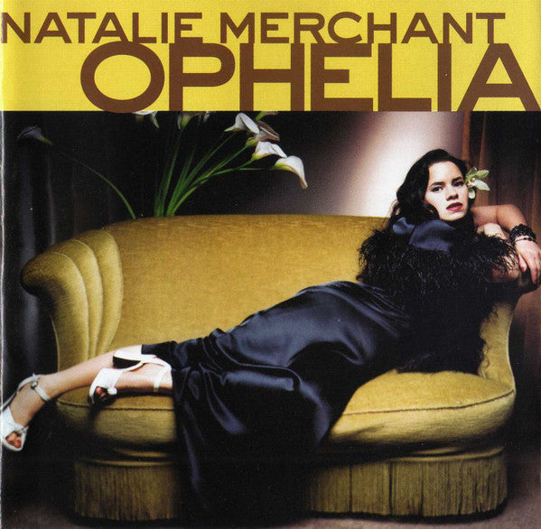 Natalie Merchant – Ophelia