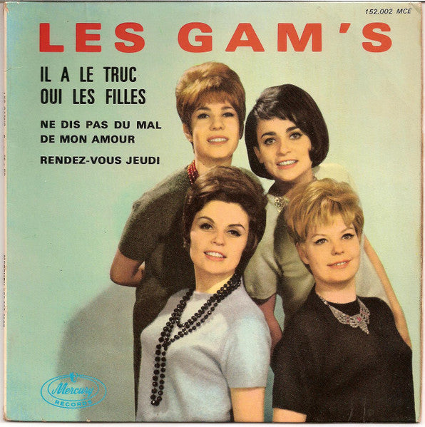 Les Gam's – Il A Le Truc