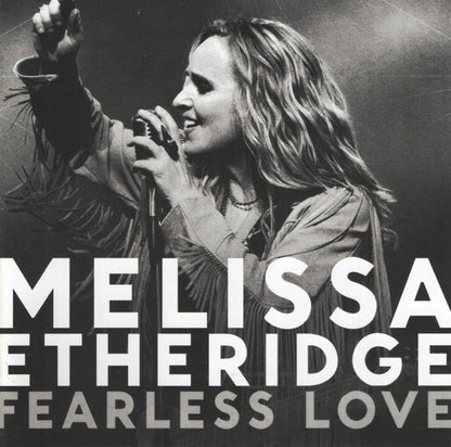 Melissa Etheridge – Fearless Love