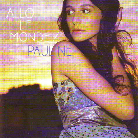 Pauline (3) – Allo Le Monde