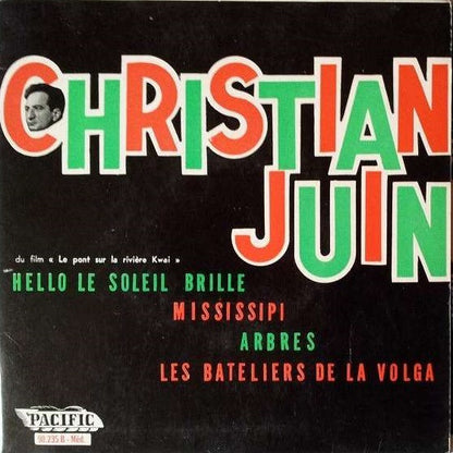 Christian Juin – Hello Le Soleil Brille