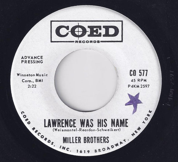 Miller Brothers (5) – Lawrence Was His Name