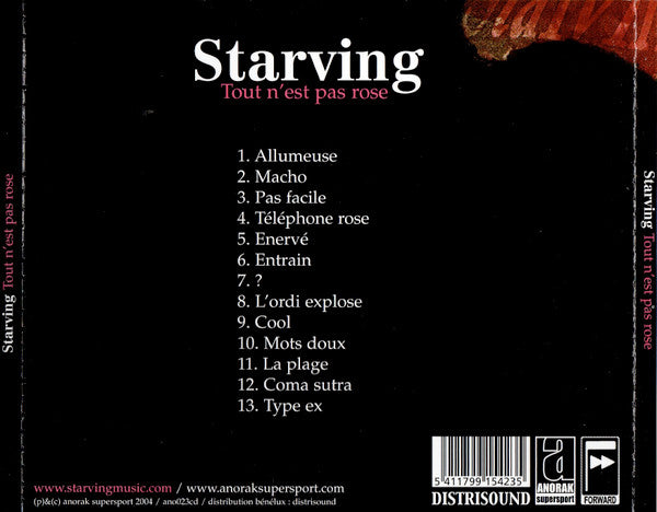 Starving – Tout N'Est Pas Rose