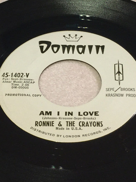 Ronnie & The Crayons – Am I In Love / Birchard's Bread