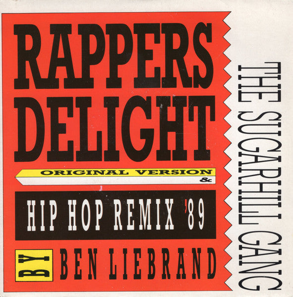 Sugarhill Gang – Rappers Delight (Original Version & Hip Hop Remix '89 By Ben Liebrand)