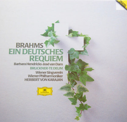 Johannes Brahms, Anton Bruckner - Herbert Von Karajan – Ein Deutsches Requiem / Te Deum