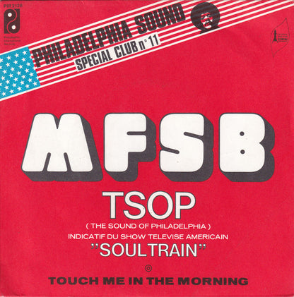 MFSB – Tsop (The Sound Of Philadelphia)