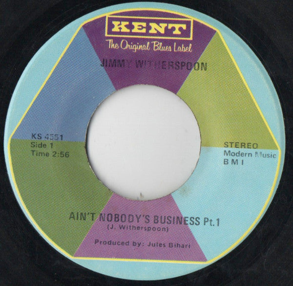 Jimmy Witherspoon – Ain't Nobody's Business
