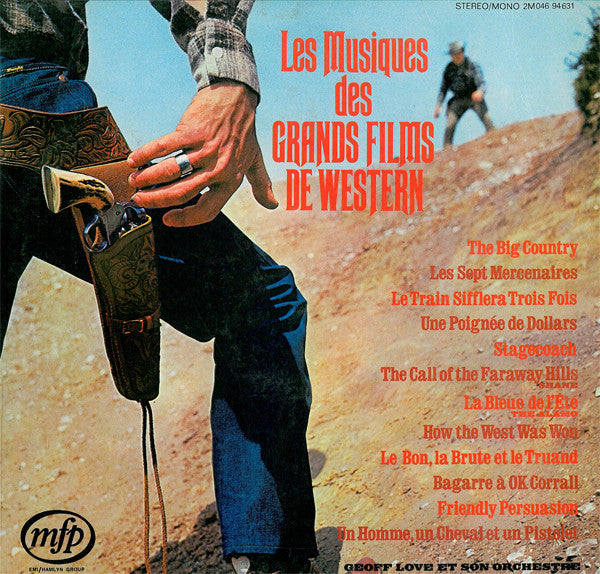 Geoff Love & His Orchestra – Les Musiques Des Grands Films De Western ‎/ Big Western Movie Themes