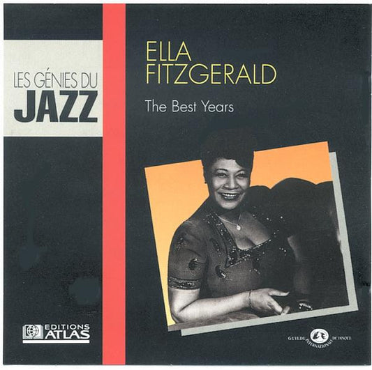 Ella Fitzgerald – The Best Years