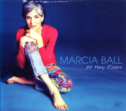 Marcia Ball – So Many Rivers