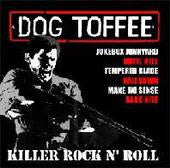 Dog Toffee – Killer Rock N' Roll