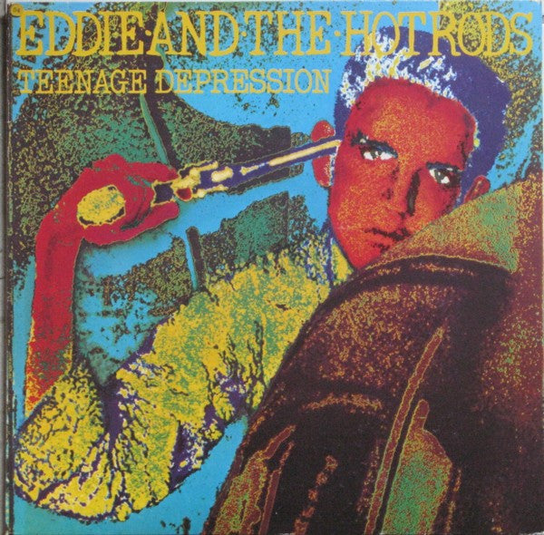 Eddie And The Hot Rods – Teenage Depression