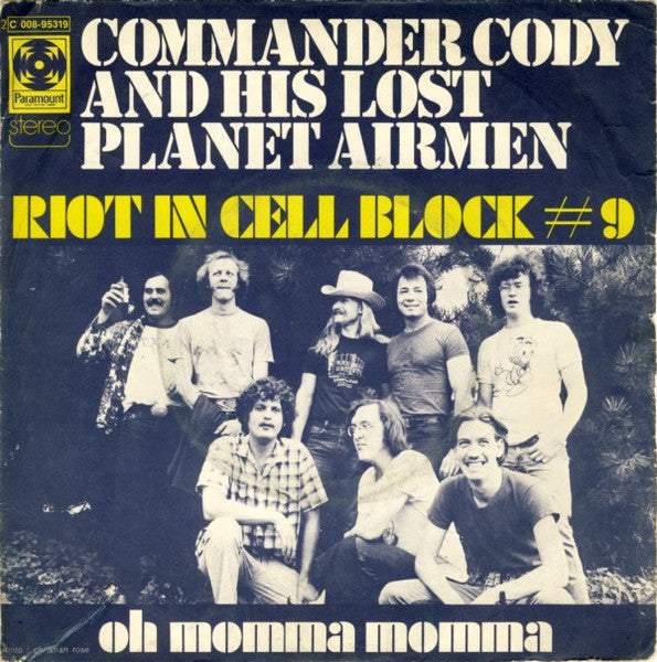 Commander Cody And His Lost Planet Airmen – Riot In Cell Block # 9