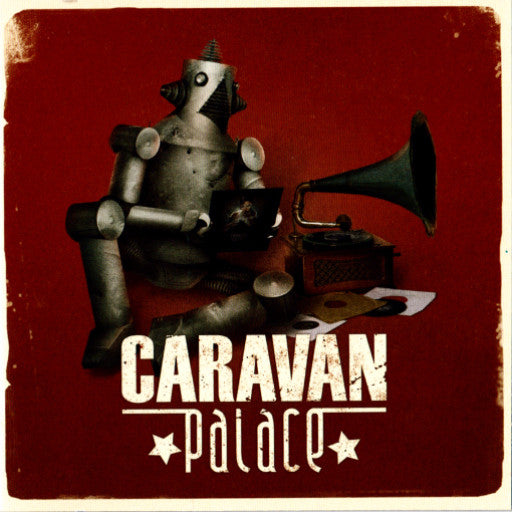 Caravan Palace – Caravan Palace