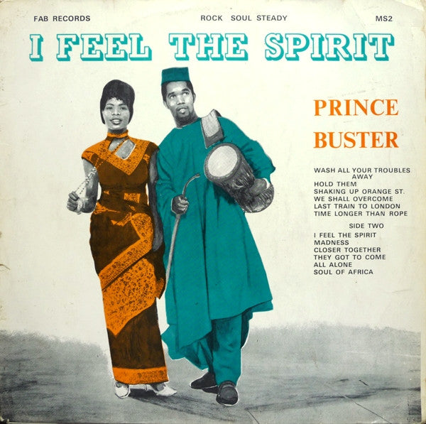 Prince Buster's All Stars – I Feel The Spirit