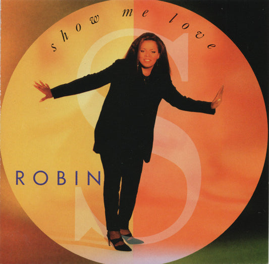 Robin S. – Show Me Love