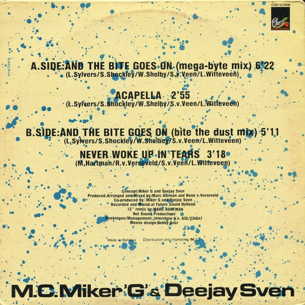 MC Miker G. & DJ Sven – And The Bite Goes On / Never Woke Up In Tears