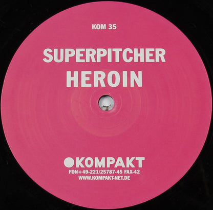 Superpitcher – Heroin