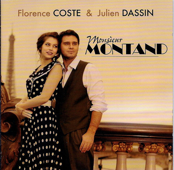 Florence Coste & Julien Dassin – Monsieur Montand