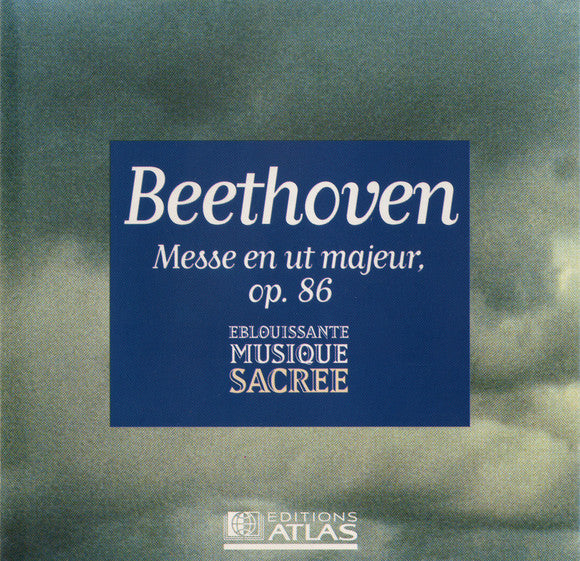 Ludwig van Beethoven – Messe En Ut Majeur, Op. 86