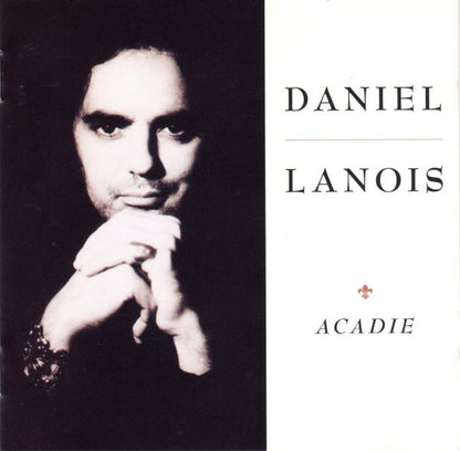 Daniel Lanois – Acadie