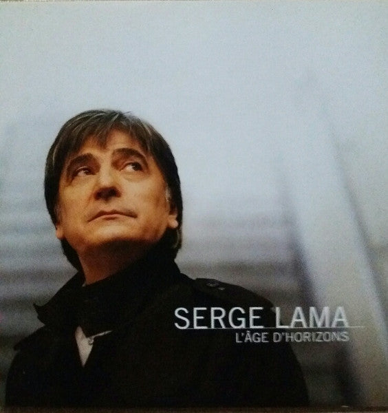 Serge Lama – L'Âge D'Horizons