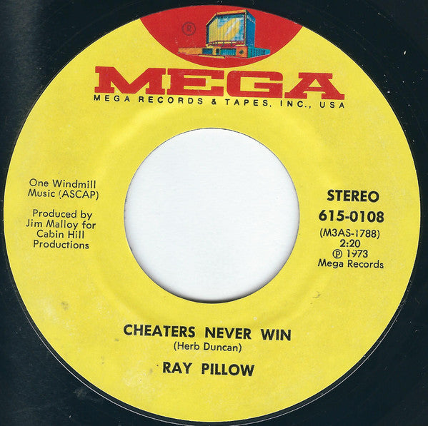 Ray Pillow – I Wish Somebody Loved Me That Much / Cheaters Never Win