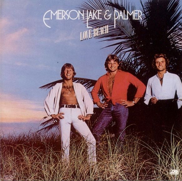 Emerson, Lake & Palmer – Love Beach