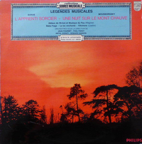 Paul Dukas, Modest Mussorgsky, Richard Wagner, Anatoly Liadov, Jean Fournet, Paul Paray, Antal Dorati, Howard Hanson – Légendes Musicales